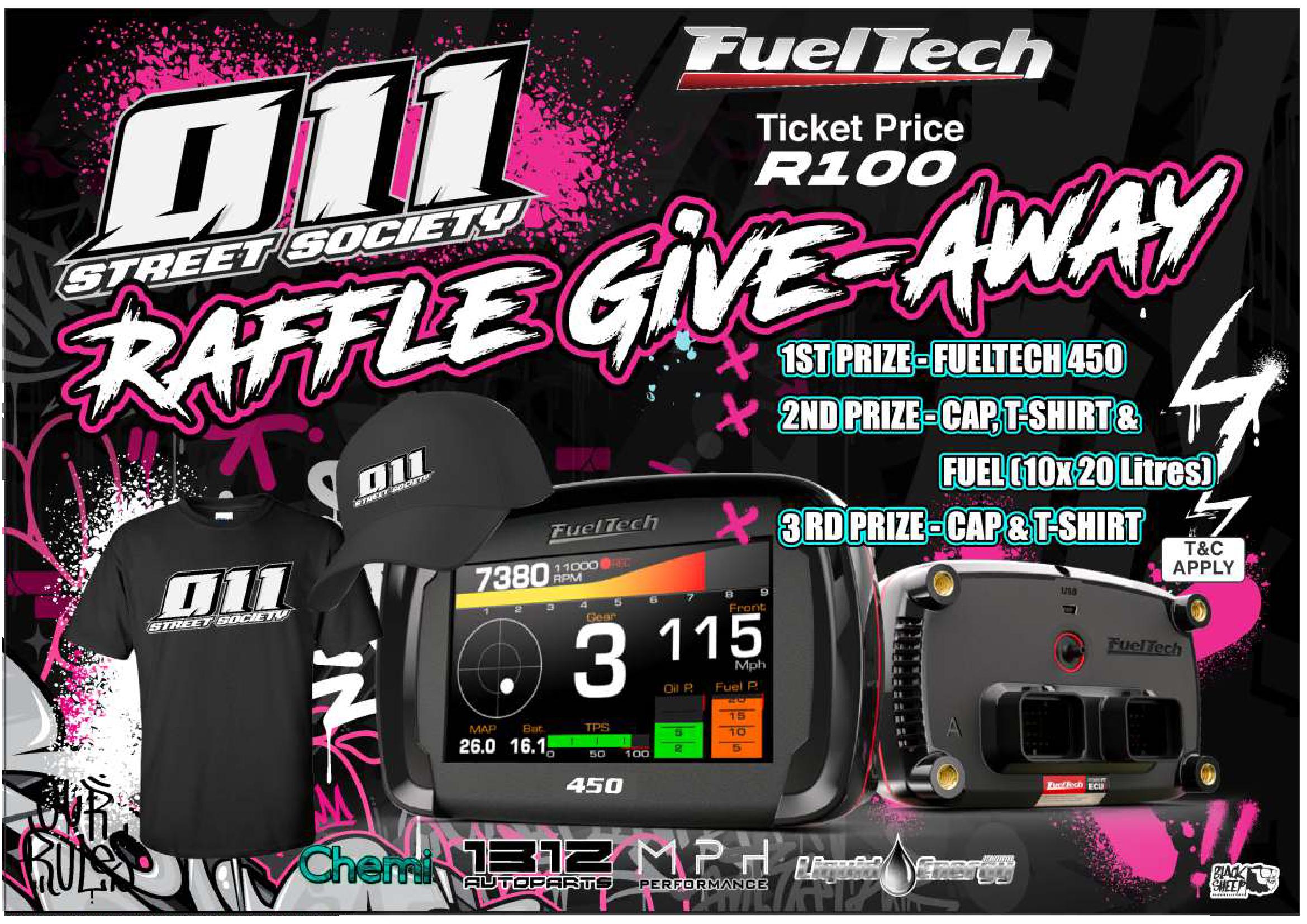 011 Street Society Fueltech Raffle